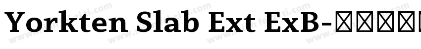 Yorkten Slab Ext ExB字体转换